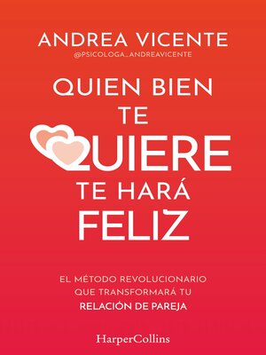 Quien bien te quiere te hará feliz - ebook